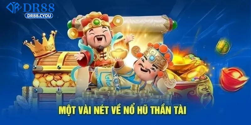 Khám phá hơn 90 tựa game nổ hũ DR88